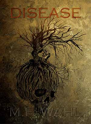 DISEASEbyMFWahl_Cover_Thumbnail